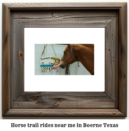 horse trail rides near me in Boerne, Texas